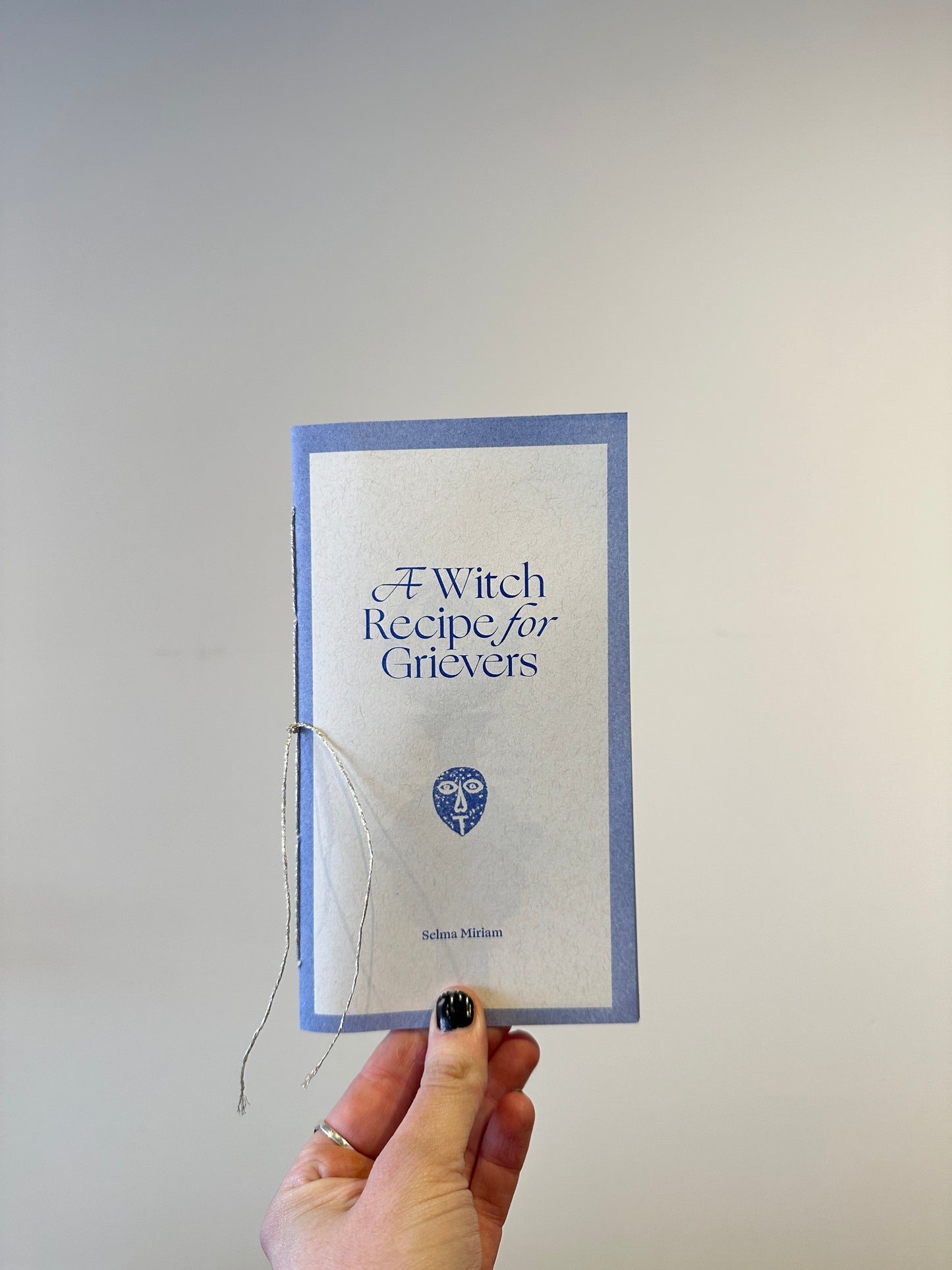 Efemmera Reissue #5 A Witch Recipe for Grievers zine