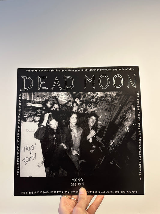 Dead Moon "Trash And Burn" LP
