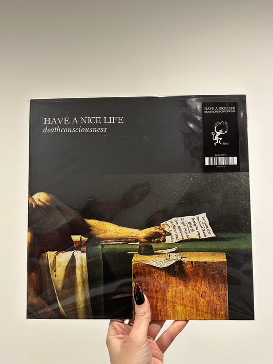 Have A Nice Life "Deathconsciousness" LP
