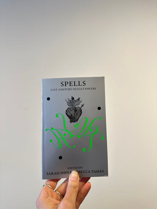 Spells: 21st Century Occult Poetry